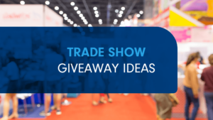 promo for trade shows